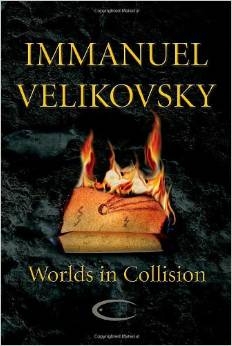 Worlds in Collision by Immanuel Velikovsky (1950)