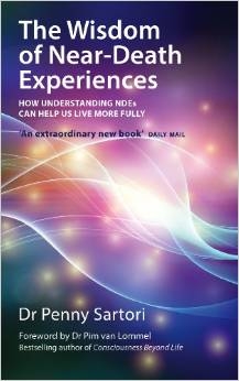 The Wisdom of Near-Death Experiences by Penny Sartori (2014)